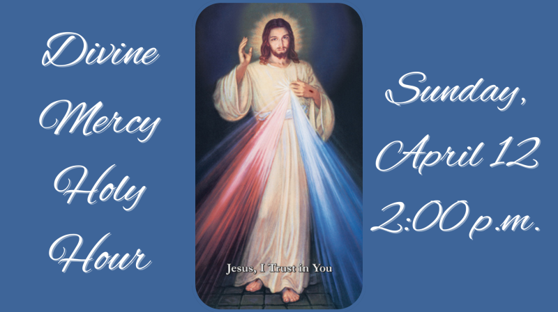 2026 Divine Mercy Holy Hour