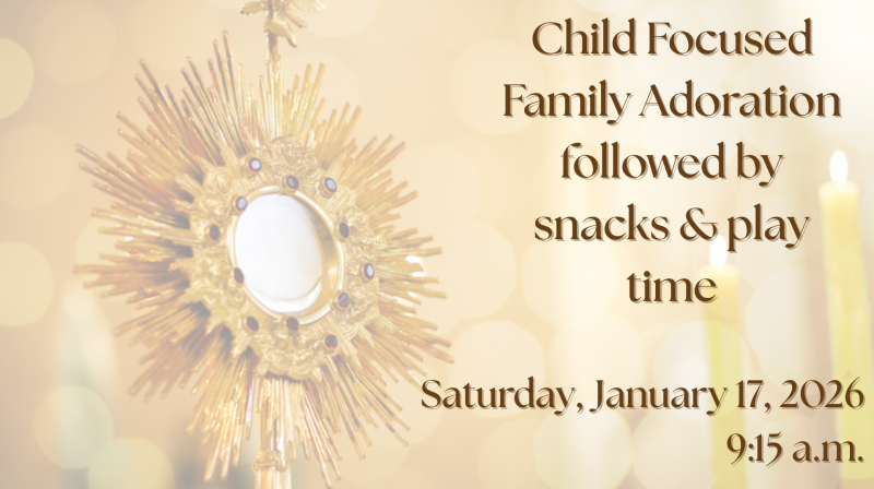 January Family Adoration