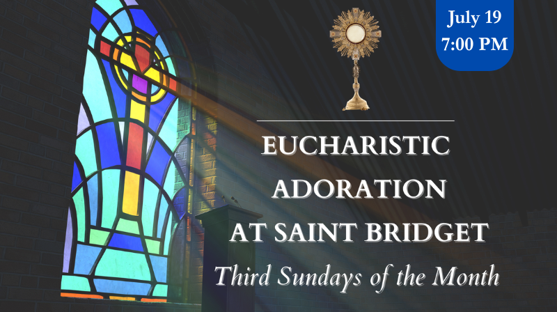 July 3rd Sunday Adoration